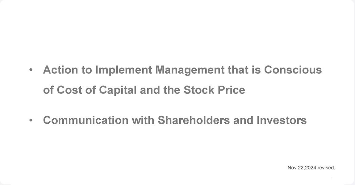 Action to implement management that is conscious of cost of capital and stock price
